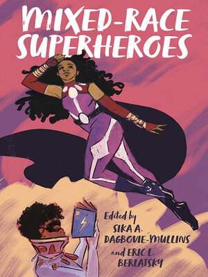 cover image of Mixed-Race Superheroes